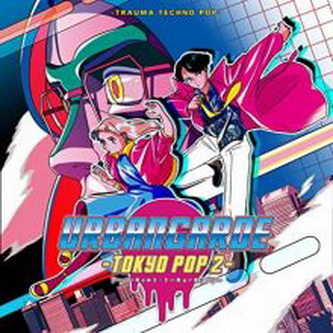 [Album] アーバンギャルド – TOKYOPOP2 (2021.08.04/MP3/RAR)