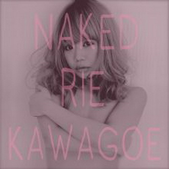 [Album] カワゴエリエ – NAKED (2021.07.28/MP3+Flac/RAR)