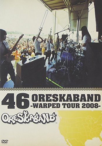[TV-SHOW] オレスカバンド – 46 Oreskaband – Warped Tour 2008 (2008.10.22) (WEBRIP)
