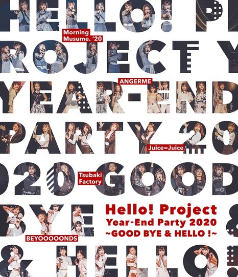 [TV-SHOW] Hello! Project Year-End Party 2020 〜GOOD BYE & HELLO ! 〜 (BDRIP)