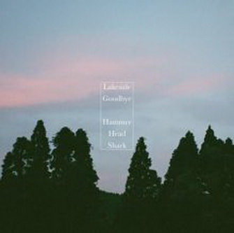 [Single] Hammer Head Shark – レイクサイドグッドバイ (2021.08.04/Flac/RAR)