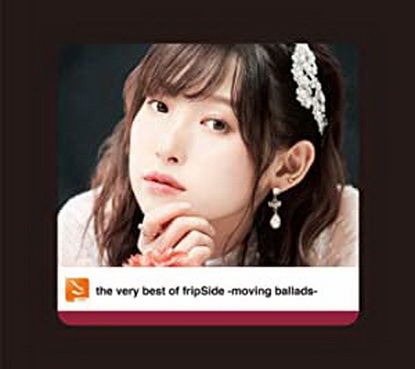 [TV-SHOW] fripSide – the very best of fripSide -moving ballads- 付属BD (2020.11.04) (BDRIP)