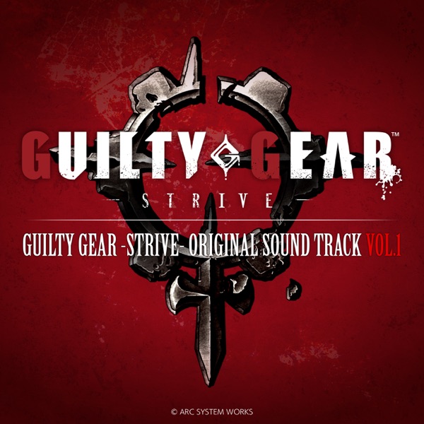 [Album] GUILTY GEAR -STRIVE- ORIGINAL SOUND TRACK VOL.1 (2021.10.01/MP3/RAR)