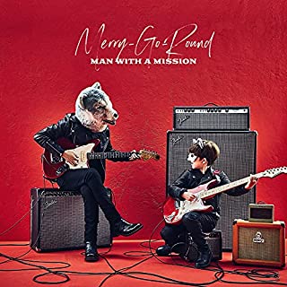 [Single] MAN WITH A MISSION – Merry-Go-Round [FLAC 24bit + MP3 320 / WEB]