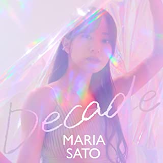 [Single] 佐藤まりあ (Maria Sato) – Decade [FLAC 24bit + MP3 320 / WEB]