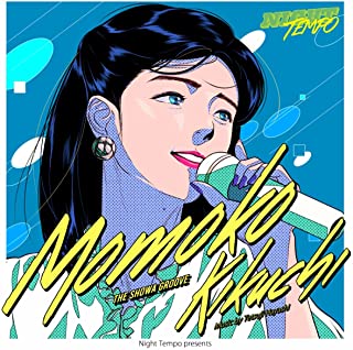 [Single] Night Tempo – 菊池桃子 – Night Tempo presents ザ・昭和グルーヴ [FLAC + MP3 320 / WEB]