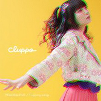 [Single] cluppo – PEACE&LOVE Flapping wings (2021.08.10/MP3+Flac/RAR)