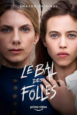 [MOVIES] Le Bal Des Folles (2021) (WEBDL)