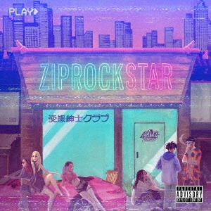 [Album] 変態紳士クラブ (HENTAI SHINSHI CLUB) – ZIP ROCK STAR [FLAC + MP3 320 / WEB]