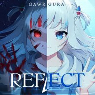 [Single] がうる・ぐら – REFLECT (2021.06.22/MP3+Flac/RAR)