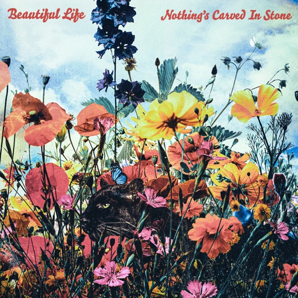 [Single] Nothing’s Carved In Stone – Beautiful Life (2021.09.08 /MP3+Flac/RAR)
