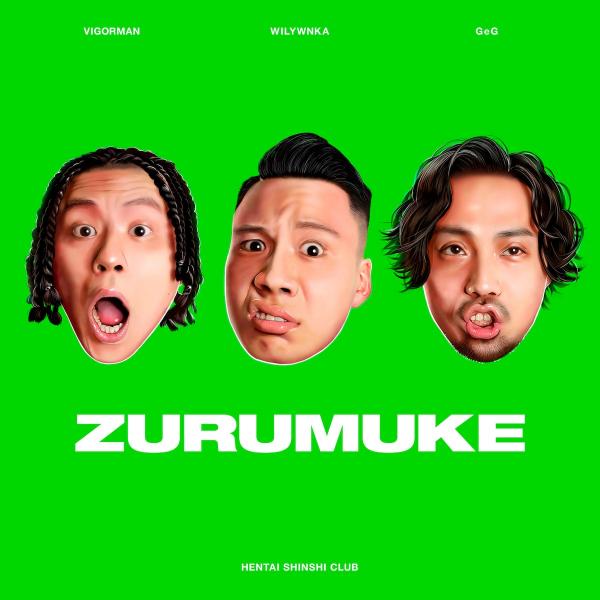 [Album] 変態紳士クラブ (HENTAI SHINSHI CLUB) – ZURUMUKE [FLAC + MP3 320 / WEB]