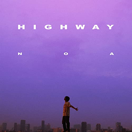[Single] NOA – Highway [FLAC + MP3 320 / WEB]