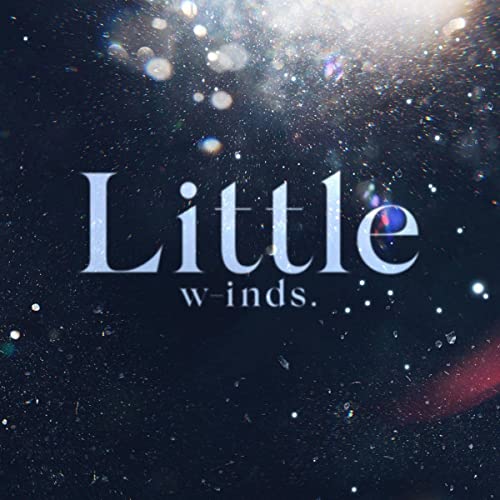 [Single] w-inds. – Little [FLAC 24bit + MP3 320 / WEB]