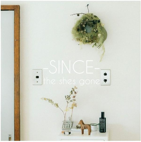 [Album] the shes gone – SINCE [FLAC + MP3 320 / WEB]