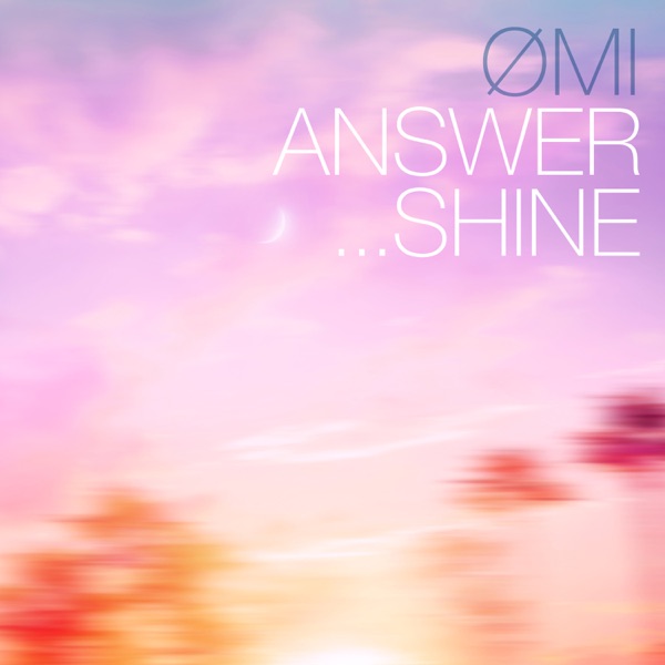 [Single] ØMI (HIROOMI TOSAKA) – ANSWER. SHINE (2021.10.15/MP3+Hi-Res FLAC/RAR)