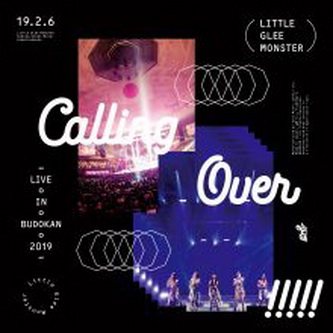[Album] Little Glee Monster – Live in BUDOKAN 2019 Calling Over!!!!! (2021.10.29/MP3+Flac/RAR)