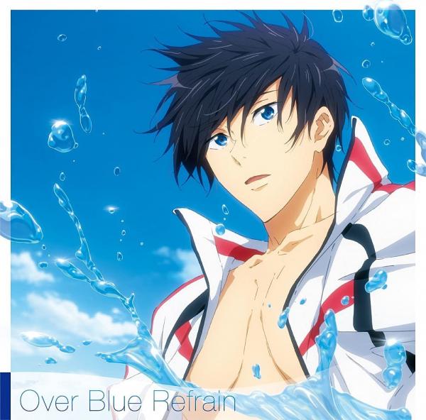 [Album] 『劇場版 Free! -the Final Stroke-』前編オリジナルサウンドトラック Over Blue Refrain (2021.10.27/MP3/RAR)