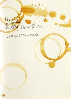 [TV-SHOW] PUFFY – Rolling Debut Revue CANADA USA TOUR 2002 (2002.12.18) (DVDRIP)