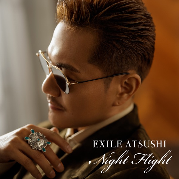 [Single] EXILE ATSUSHI – Night Flight (2021.10.19/MP3+Flac/RAR)