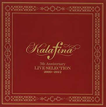 [TV-SHOW] Kalafina 5th Anniversary LIVE SELECTION 2009-2012 付属BD (2013.01.23) (BDISO)