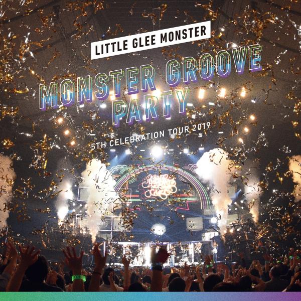 [Album] Little Glee Monster – 5th Celebration Tour 2019 ~MONSTER GROOVE PARTY~ [FLAC / WEB] [2021.10.29]