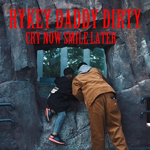 [Single] RYKEY & RYKEYDADDYDIRTY – CRY NOW SMILE LATER (2021.11.22/MP3/RAR)