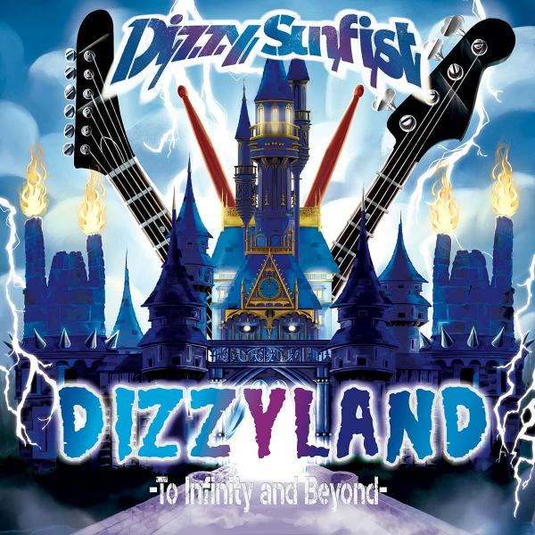 [Album] Dizzy Sunfist – DIZZYLAND -To Infinity & Beyond- (2021.10.01/MP3/RAR)