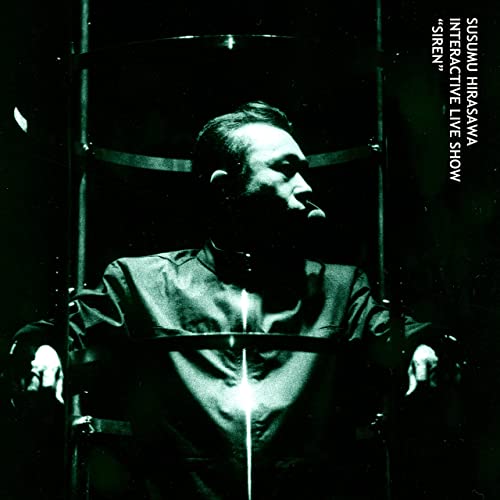 [Album] 平沢進 (Susumu Hirasawa) – 架空のソプラノ Interactive Live Show SIREN [FLAC + MP3 320 / WEB]