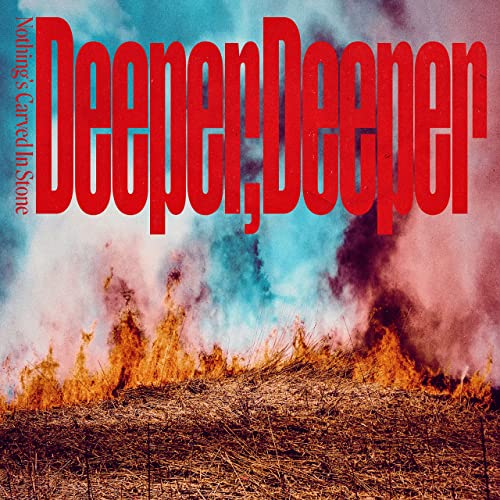 [Single] Nothing’s Carved In Stone – Deeper,Deeper (2021.11.16/MP3/RAR)