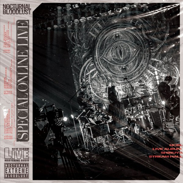 [Album] Nocturnal Bloodlust – SPECIAL ONLINE LIVE [FLAC / WEB] [2021.10.25]
