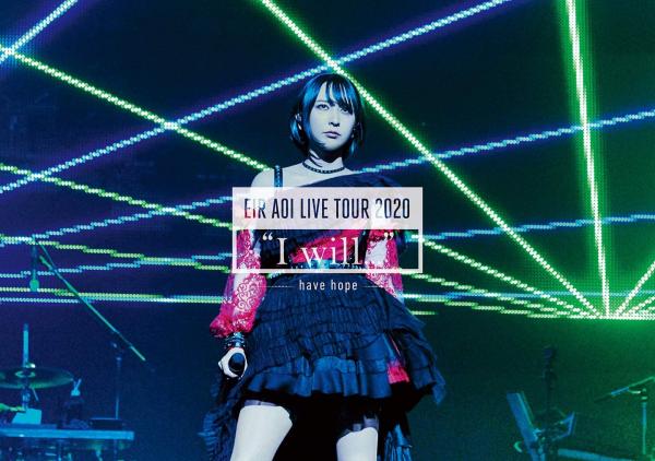 [TV-SHOW] 藍井エイル LIVE TOUR 2020 “I will…” 〜have hope〜 (2020.12.23) (BDMV)