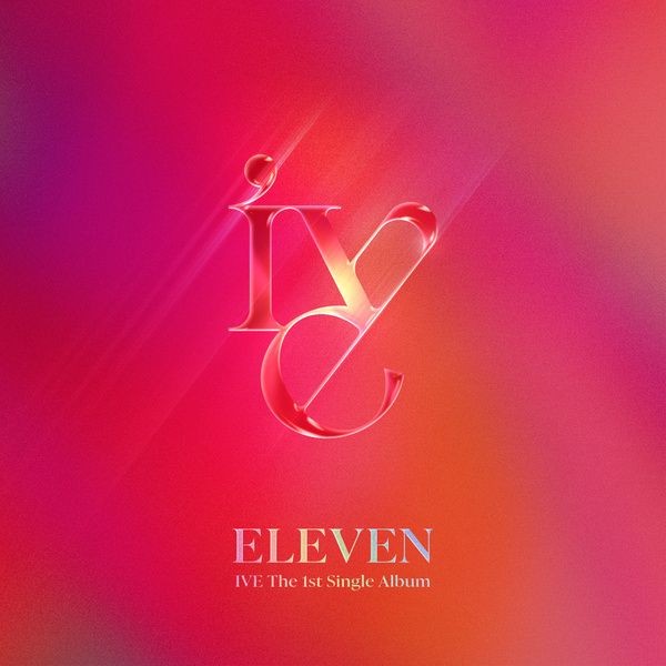 [Single] IVE (아이브) – ELEVEN [24bit Lossless + MP3 320 / WEB] [2021.12.01]