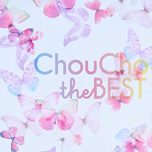[Album] ChouCho – ChouCho the BEST [FLAC + MP3 320 / WEB]