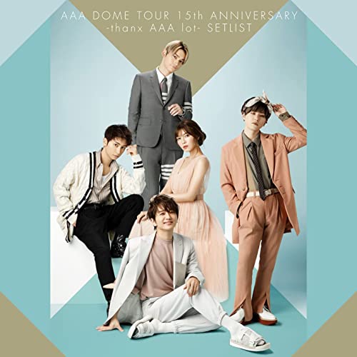 [Album] AAA – AAA DOME TOUR 15th ANNIVERSARY -thanx AAA lot- SETLIST (2021.12.26/MP3/RAR)
