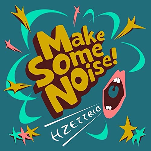 [Single] H ZETTRIO – Make Some Noise! (2021.12.01/MP3/RAR)