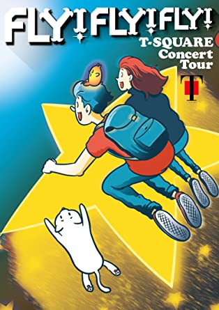 [Album] T-SQUARE – T-SQUARE Concert Tour”FLY! FLY! FLY!” (2021.12.22/MP3/RAR)
