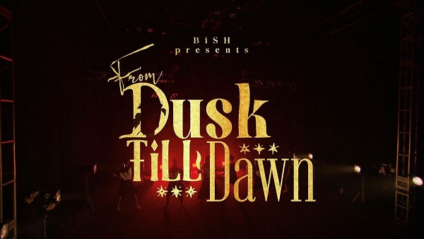 [TV-SHOW] BiSH Presents FROM DUSK TiLL DAWN (2021.01.01) (BDISO)