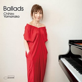 [Album] 山中千尋 (Chihiro Yamanaka) – Ballads [FLAC 24bit + MP3 320 / WEB]