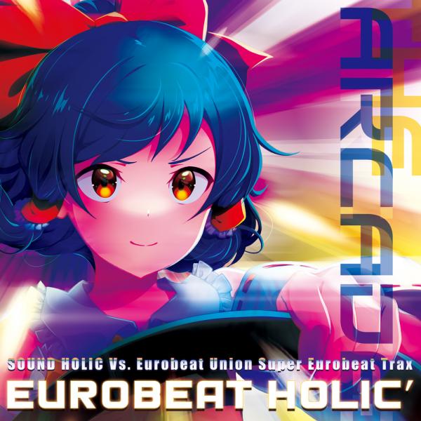 [Album] SOUND HOLIC Vs. Eurobeat Union – THE ARCADE (2021.12.31/MP3+Flac/RAR)