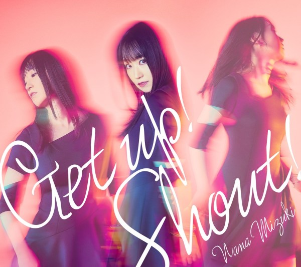 [Single] 水樹奈々 (Nana Mizuki) – Get up! Shout! [24bit Lossless + MP3 320 / WEB] [2021.10.27]