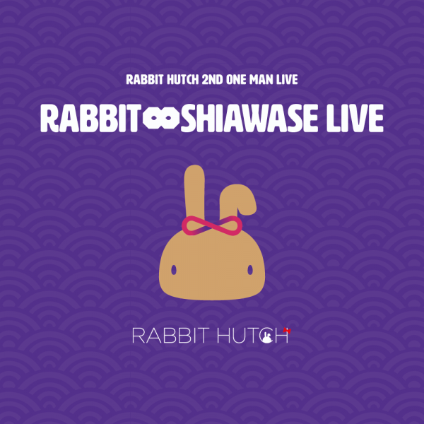 [TV-SHOW] RABBIT HUTCH 2nd one man live RABBIT∞SHIAWASE LIVE (2020.08.31) (DVDRIP)