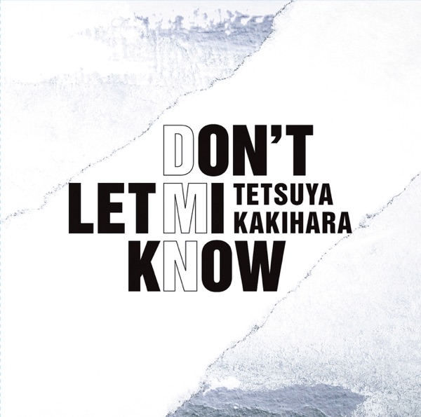 [Album] 柿原徹也 – DON’T LET MI KNOW (2021.12.25/MP3/RAR)