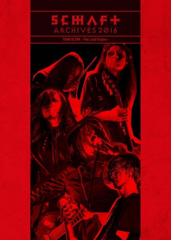 [TV-SHOW] SCHAFT – Archives 2016 Tour Ultra -The Loud Engine- (2016.05.25) (BDISO)