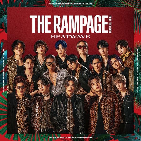 [Single] THE RAMPAGE from EXILE TRIBE – HEATWAVE [FLAC / 24bit Lossless / WEB] [2021.06.30]