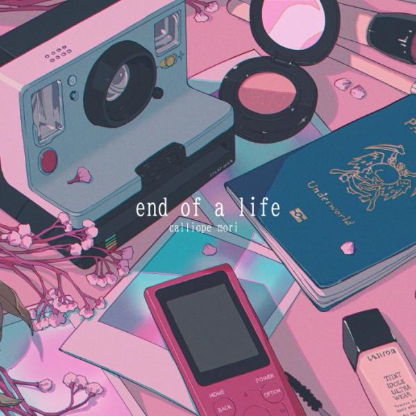 [Single] 森カリオペ (Calliope Mori) – end of a life [FLAC / 24bit Lossless / WEB] [2021.10.01]