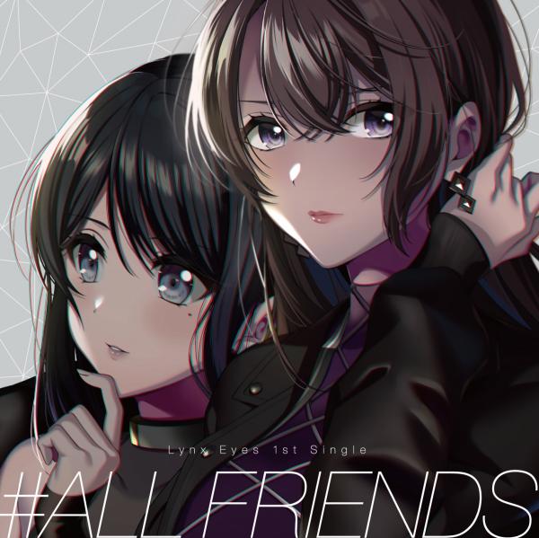 [Single] D4DJ: Lynx Eyes – #ALL FRIENDS (2022.01.05/MP3+Hi-Res FLAC/RAR)