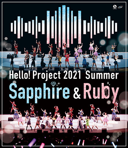 [TV-SHOW] Hello! Project 2021 Summer Sapphire & Ruby (2021.12.22) (BDRIP)