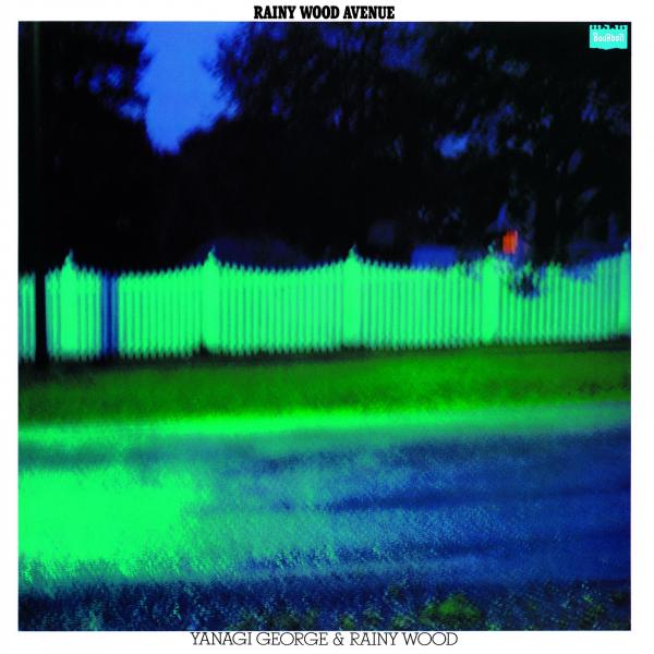[Album] George Yanagi & Rainy Wood (柳ジョージ&レイニーウッド) – Rainy Wood Avenue (Remastered 2015) [FLAC / 24bit Lossless / WEB] [1979.01.01]