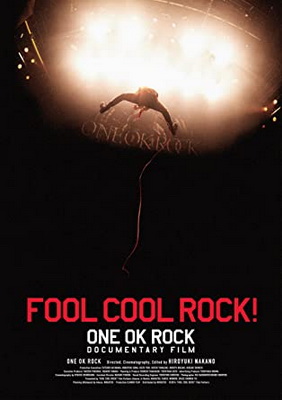 [TV-SHOW] ONE OK ROCK – FOOL COOL ROCK! ONE OK ROCK DOCUMENTARY FILM (2014.11.12) (BDMV)